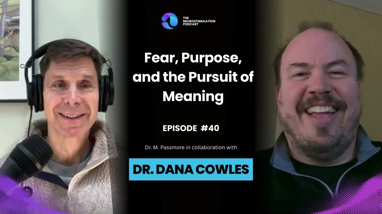 The Psychology of Purpose with Dr. Dana Cowles